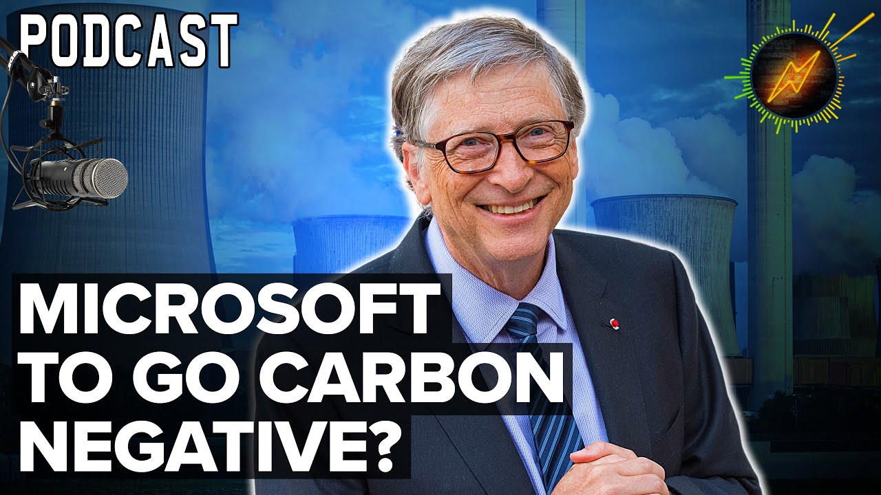 Can Microsoft Really Go Carbon NEGATIVE? | The Switched on Network Podcast // Ep07